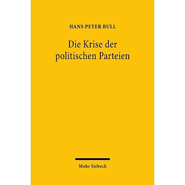 Die Krise der politischen Parteien, Hans Peter Bull