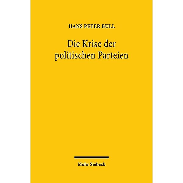 Die Krise der politischen Parteien, Hans Peter Bull