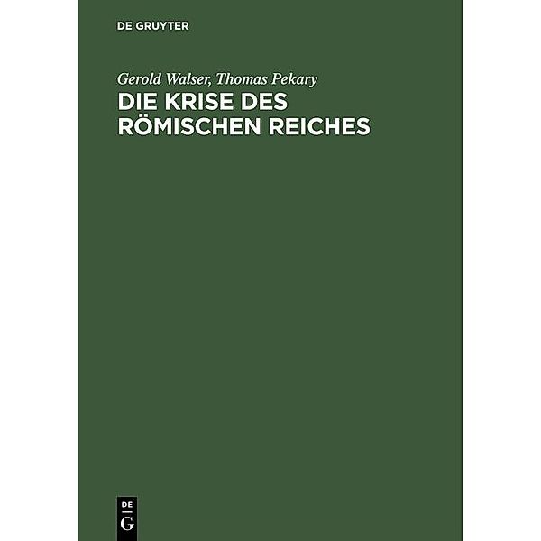 Die Krise des römischen Reiches, Gerold Walser, Thomas Pekary