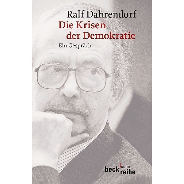 Die Krisen der Demokratie, Ralf Dahrendorf