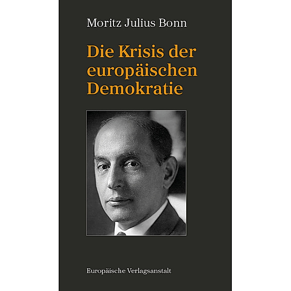 Die Krisis der europäischen Demokratie, Moritz Julius Bonn