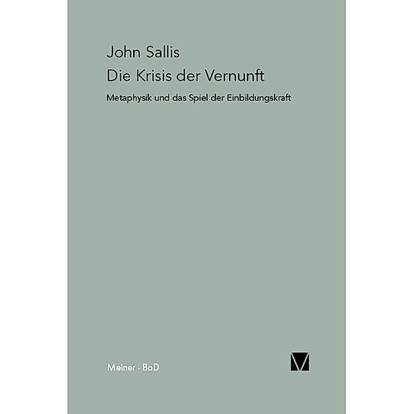 Die Krisis der Vernunft / Paradeigmata Bd.4, John Sallis