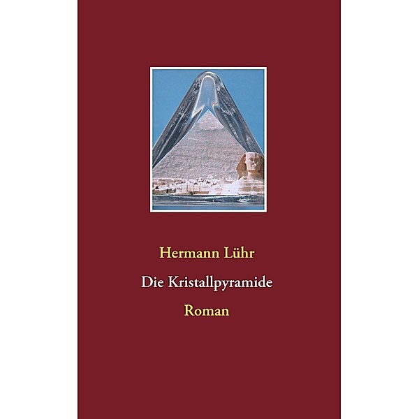 Die Kristallpyramide, Hermann Lühr