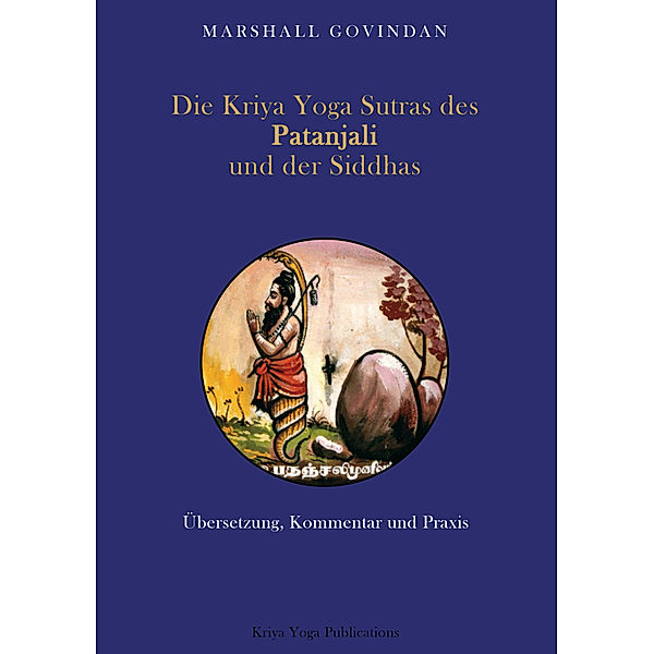 Die Kriya Yoga Sutras des Patanjali und der Siddhas, Marshall Govindan