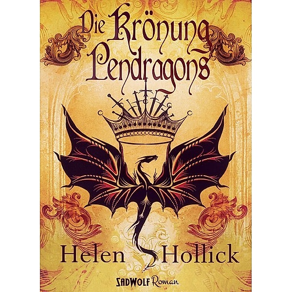 Die Krönung Pendragons, Helen Hollick