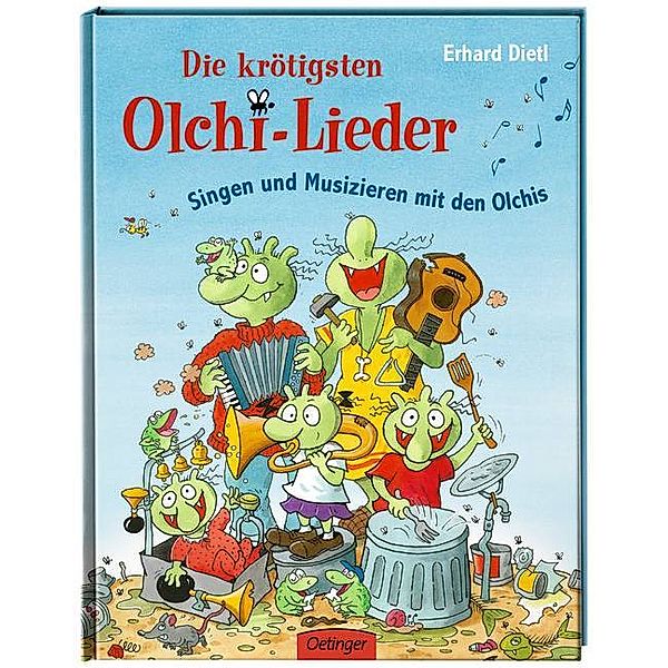 Die krötigsten Olchi-Lieder, m. Audio-CD, Erhard Dietl, Bastian Pusch