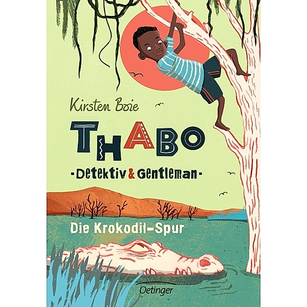 Die Krokodil-Spur / Thabo - Detektiv & Gentleman Bd.2, Kirsten Boie