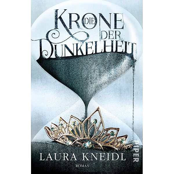 Die Krone der Dunkelheit / Krone der Dunkelheit Bd.1, Laura Kneidl