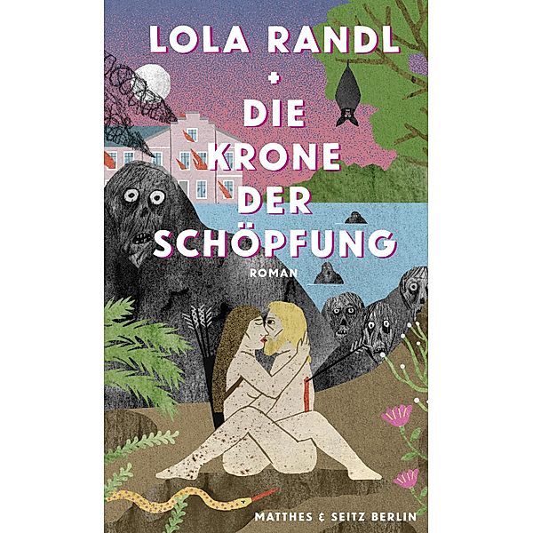 Die Krone der Schöpfung, Lola Randl