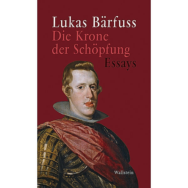 Die Krone der Schöpfung, Lukas Bärfuss