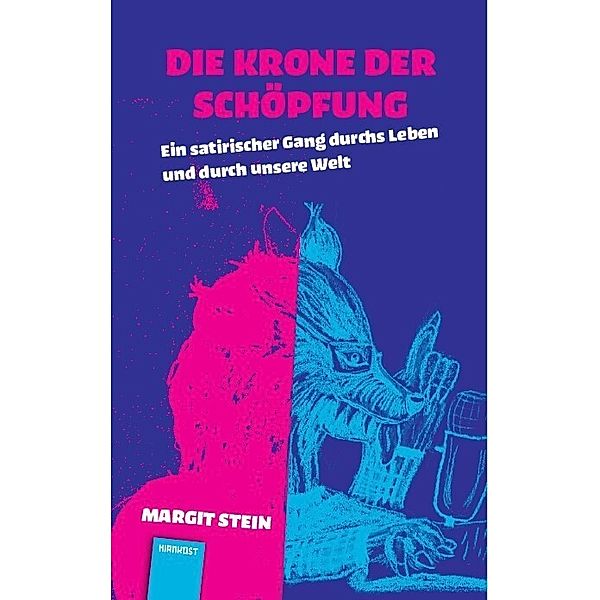 Die Krone der Schöpfung, Margit Stein