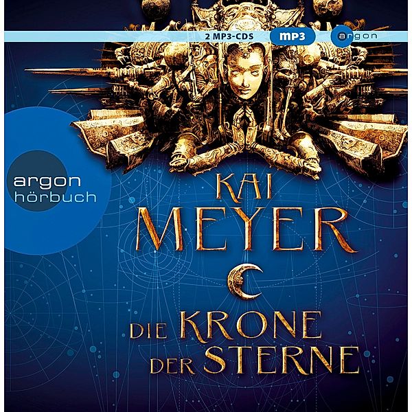 Die Krone der Sterne, 1 Audio-CD, 1 MP3, Kai Meyer