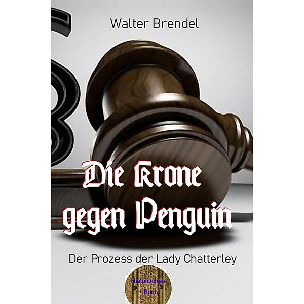 Die Krone gegen Penguin, Walter Brendel