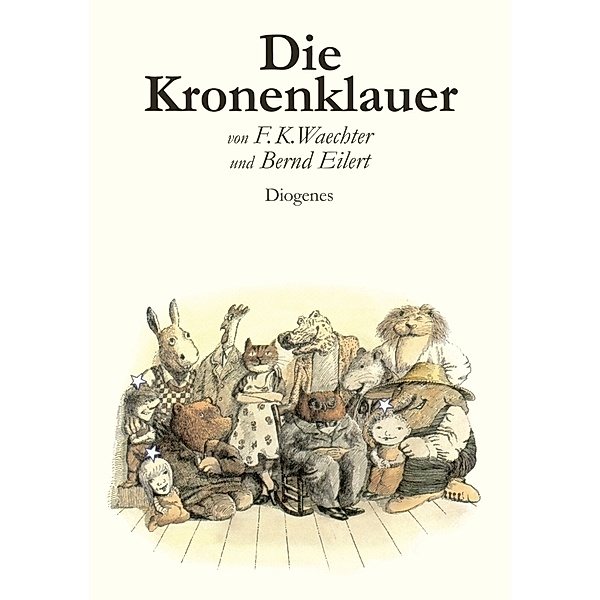 Die Kronenklauer, Friedrich K. Waechter, Bernd Eilert