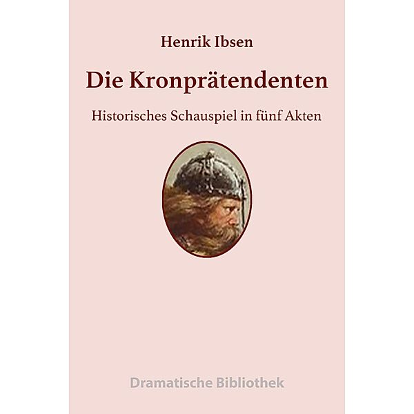 Die Kronpra¨tendenten, Henrik Ibsen