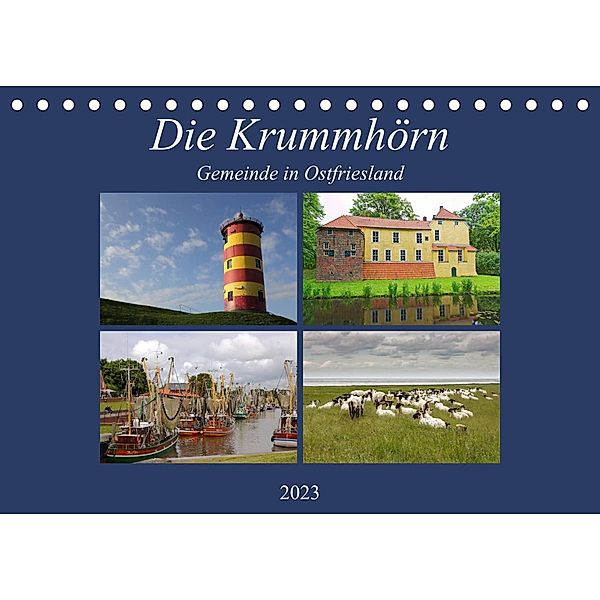 Die Krummhörn Gemeinde in Ostfriesland (Tischkalender 2023 DIN A5 quer), rolf pötsch