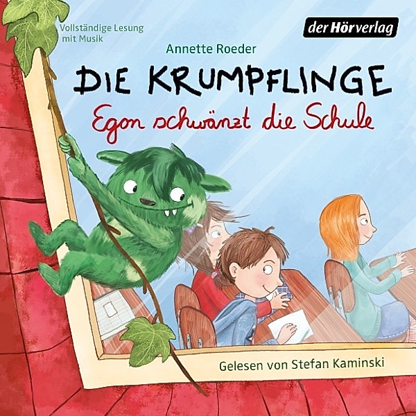 Die Krumpflinge - 3 - Egon schwänzt die Schule, Annette Roeder