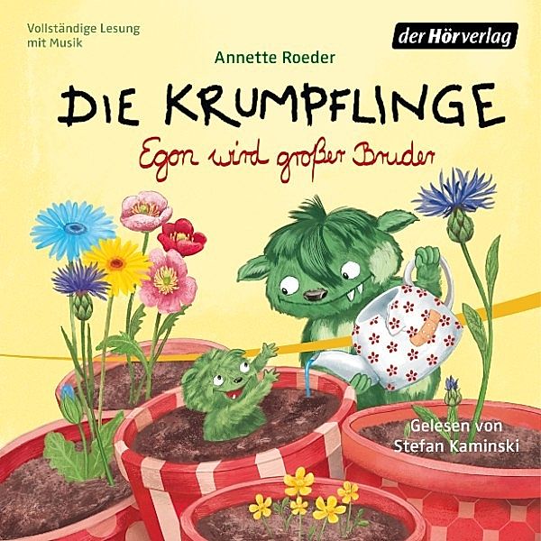 Die Krumpflinge - 6 - Egon wird grosser Bruder, Annette Roeder