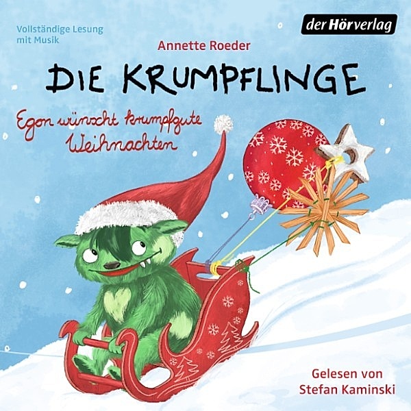 Die Krumpflinge - 7 - Egon wünscht krumpfgute Weihnachten, Annette Roeder
