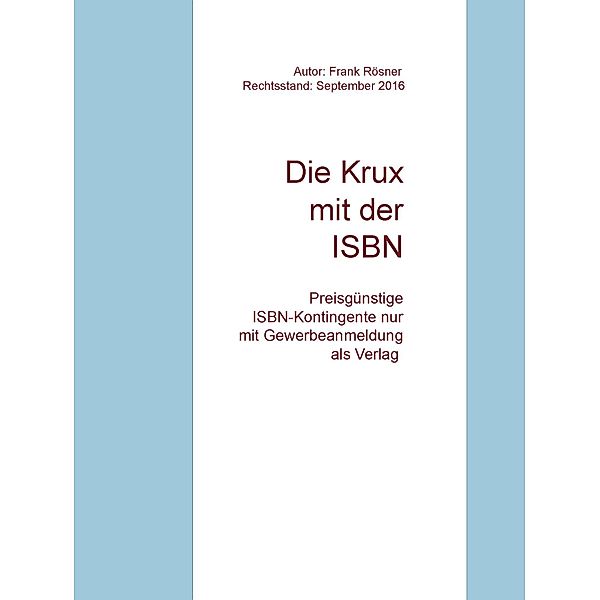 Die Krux mit der ISBN, Frank Rösner