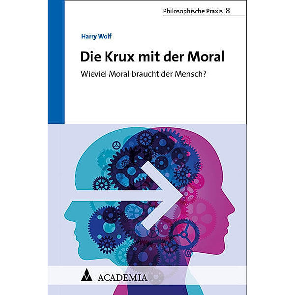 Die Krux mit der Moral, Harry Wolf