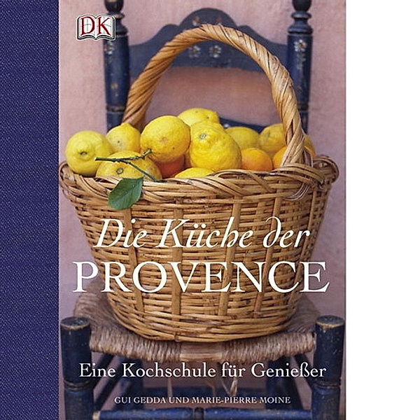 Die Küche der Provence, Gui Gedda, Marie-Pierre Moine