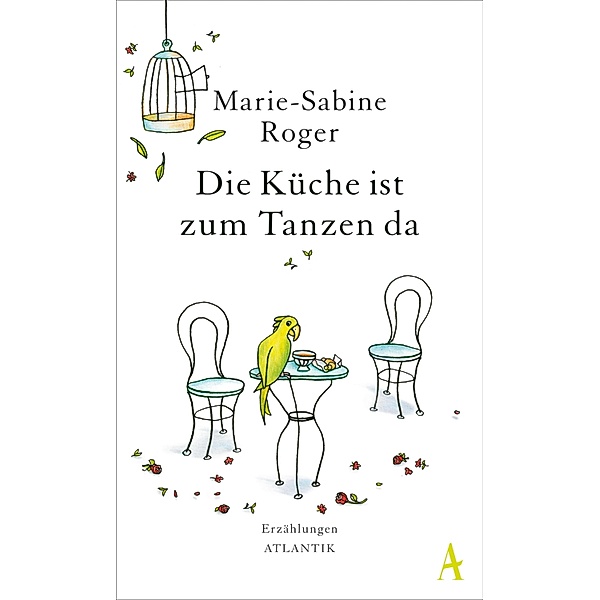 Die Küche ist zum Tanzen da, Marie-Sabine Roger