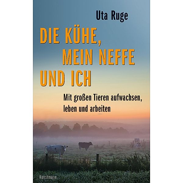 Die Kühe, mein Neffe und ich, Uta Ruge