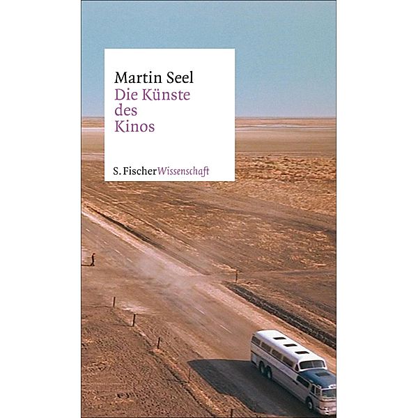 Die Künste des Kinos, Martin Seel