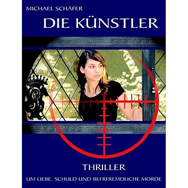 Die Künstler, Michael Schäfer