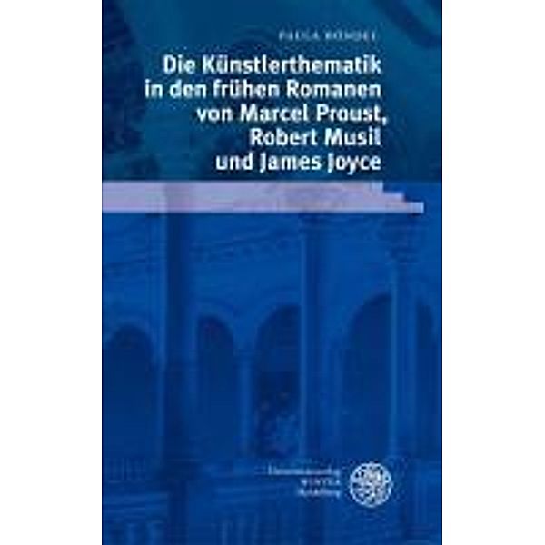 Die Künstlerthematik in den frühen Romanen von Marcel Proust, Robert Musil und James Joyce, Paula Böndel