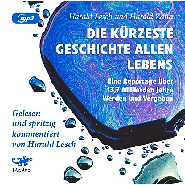 Die kürzeste Geschichte allen Lebens, MP3-CD, Harald Lesch, Harald Zaun