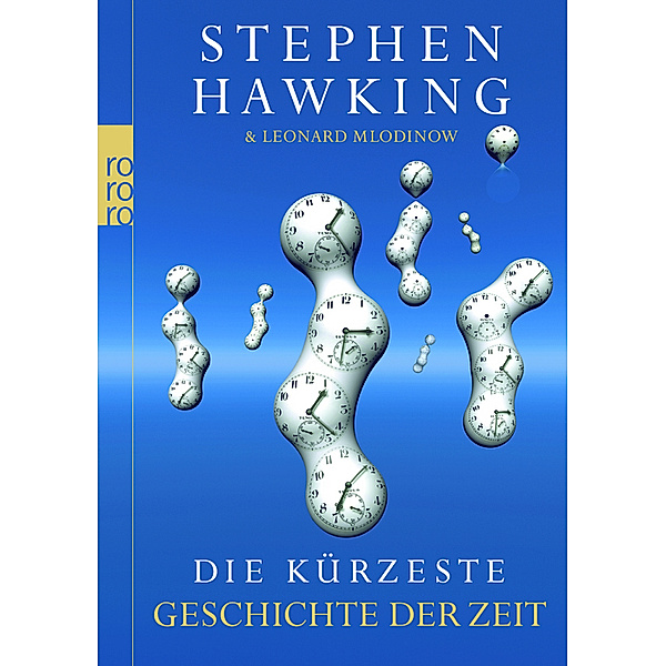 Die kürzeste Geschichte der Zeit, Stephen Hawking, Leonard Mlodinow