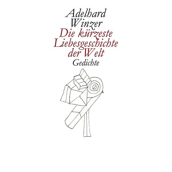 Die kürzeste Liebesgeschichte der Welt, Adelhard Winzer