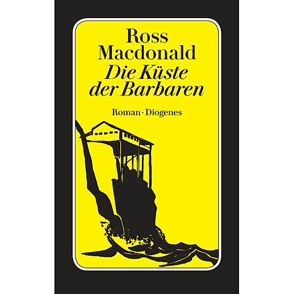 Die Küste der Barbaren / Diogenes Klassiker, Ross Macdonald