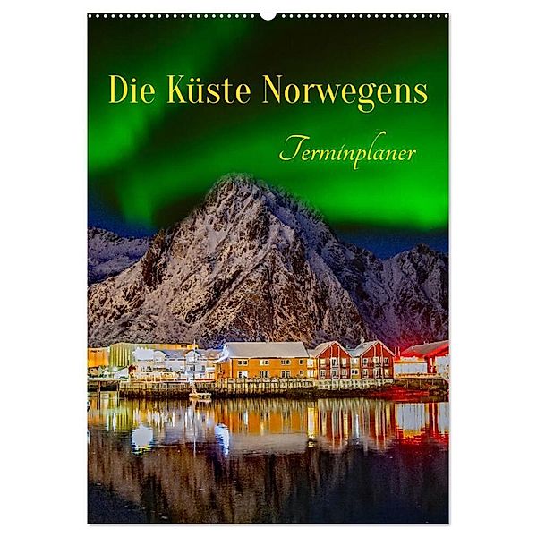 Die Küste Norwegens - Terminplaner (Wandkalender 2024 DIN A2 hoch), CALVENDO Monatskalender, Nina Schwarze