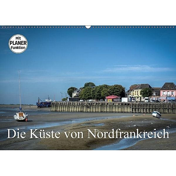 Die Küste von Nordfrankreich (Wandkalender 2017 DIN A2 quer), Alain Gaymard