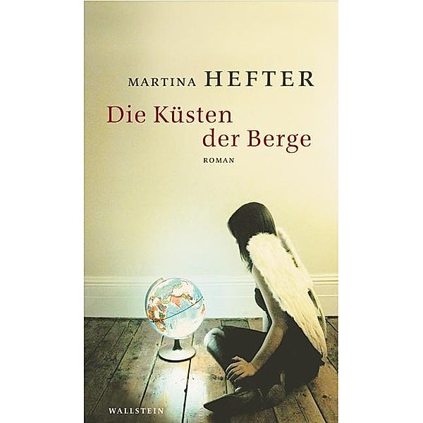 Die Küsten der Berge, Martina Hefter