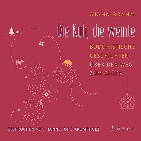 Die Kuh, die weinte, Ajahn Brahm