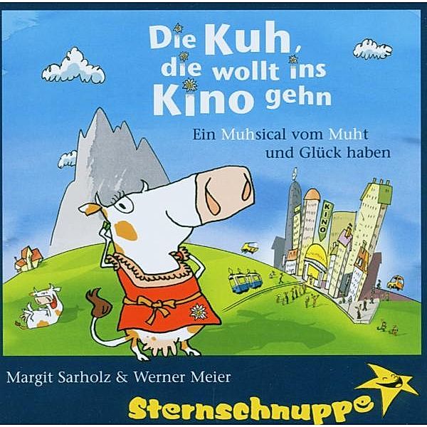 Die Kuh, die wollt ins Kino gehn,1 Audio-CD, Sternschnuppe: Sarholz & Meier