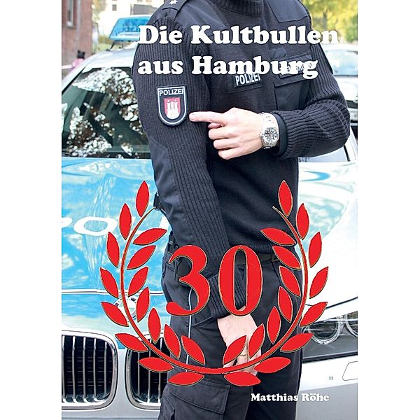 Die Kultbullen aus Hamburg, Matthias Röhe