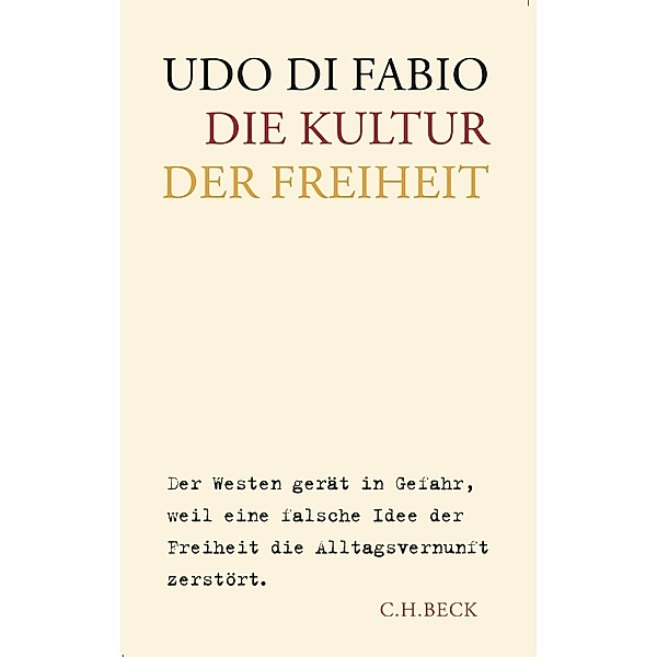 Die Kultur der Freiheit, Udo Di Fabio