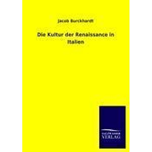 Die Kultur der Renaissance in Italien, Jacob Chr. Burckhardt