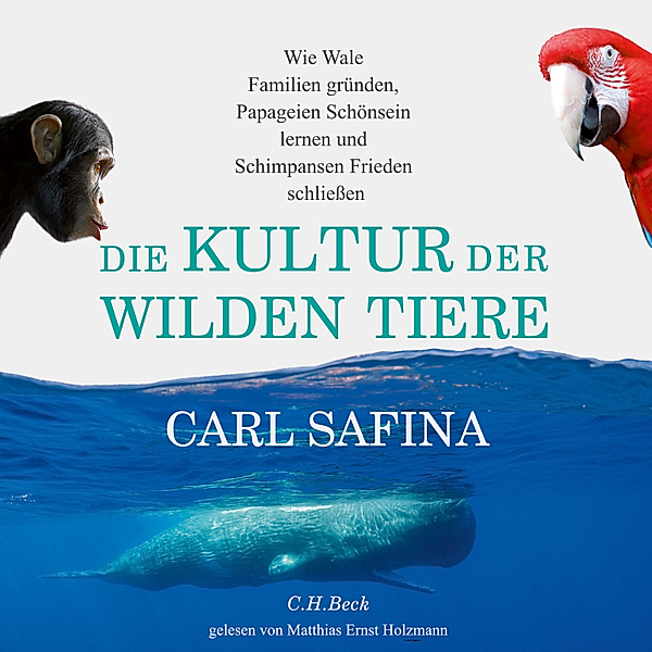 Die Kultur der wilden Tiere, Carl Safina