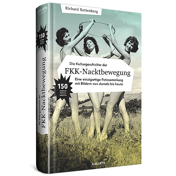 Die Kulturgeschichte der FKK-Nacktbewegung, Richard Battenberg