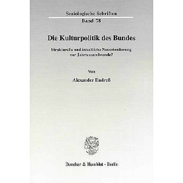 Die Kulturpolitik des Bundes, Alexander Endress