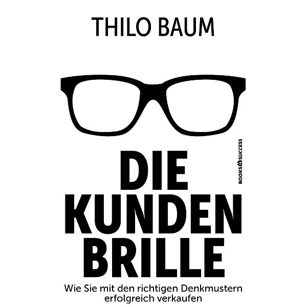 Die Kundenbrille, Thilo Baum