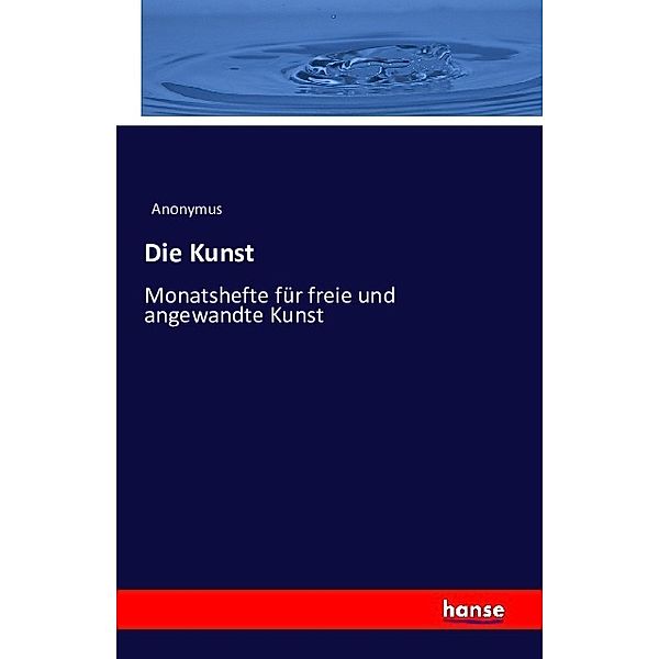 Die Kunst, Anonym