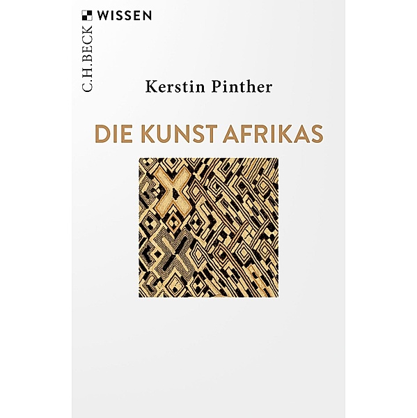 Die Kunst Afrikas / Beck'sche Reihe Bd.2575, Kerstin Pinther