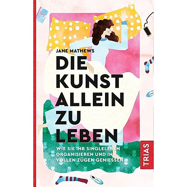 Die Kunst allein zu leben, Jane Mathews